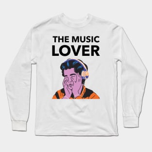 The Music Lover Long Sleeve T-Shirt